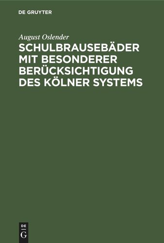 Schulbrausebäder mit besonderer Berücksichtigung des Kölner Systems