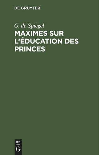 Maximes sur l'éducation des princes