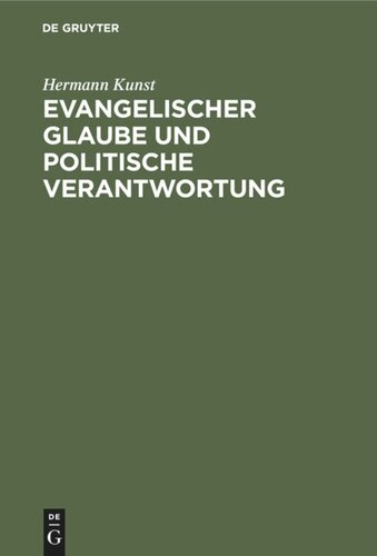 Evangelischer Glaube und politische Verantwortung: Martin Luther als politischer Berater seiner Landesherrn und seine Teilnahme an den Fragen des öffentlichen Lebens