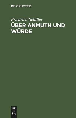 Über Anmuth und Würde: An Carl von Dalberg