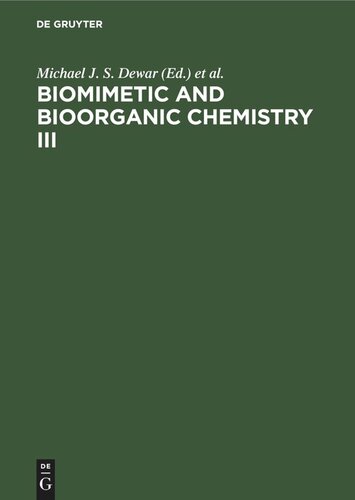 Biomimetic and Bioorganic Chemistry III
