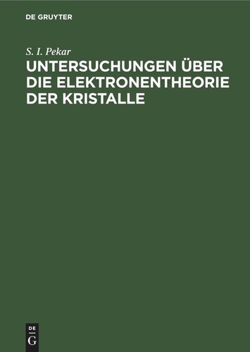 Untersuchungen über die Elektronentheorie der Kristalle