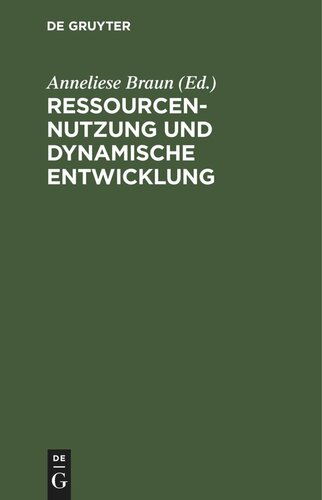 Ressourcennutzung und dynamische Entwicklung