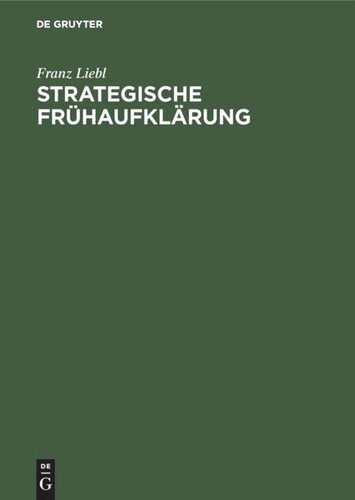Strategische Frühaufklärung: Trends - Issues - Stakeholders
