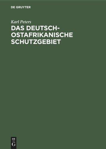 Das Deutsch-Ostafrikanische Schutzgebiet
