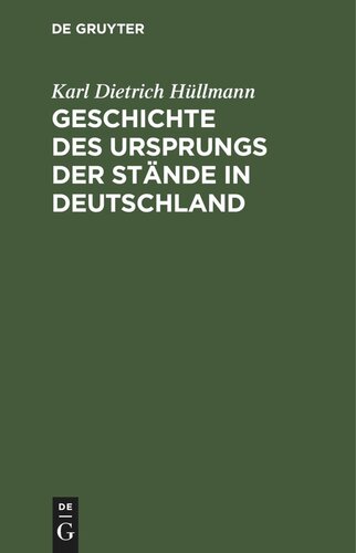 Geschichte des Ursprungs der Stände in Deutschland