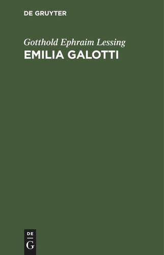 Emilia Galotti: Ein Trauerspiel in fünf Aufzügen
