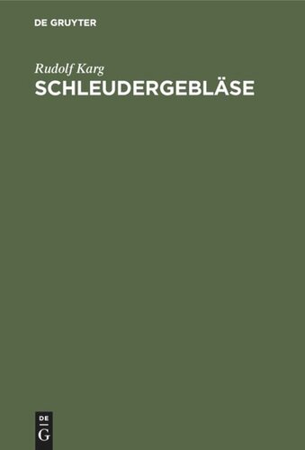 Schleudergebläse: Berechnung und Konstruktion
