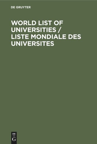 World List of Universities / Liste Mondiale des Universites: Other Institutions of Higher Education and University Organizations / Autres Etablissements d’Enseignement Supérieur et Organisations Universitaires