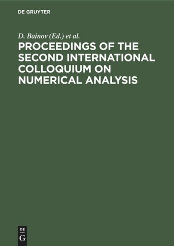 Proceedings of the Second International Colloquium on Numerical Analysis: Plovdiv, Bulgaria, 13–17 August 1993