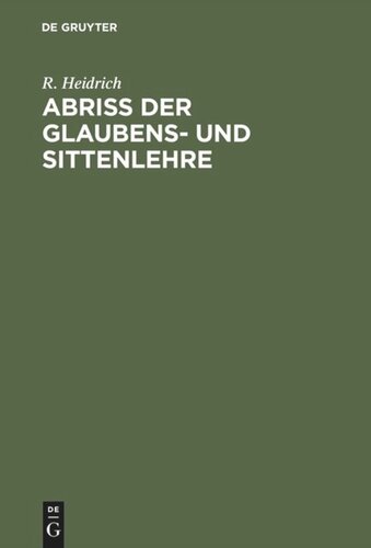 Abriß der Glaubens- und Sittenlehre