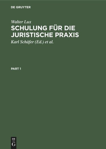 Schulung für die Juristische Praxis: Ein induktives Lehrbuch