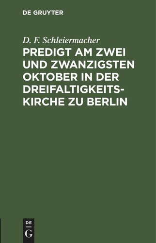 Predigt am zwei und zwanzigsten Oktober in der Dreifaltigkeitskirche zu Berlin