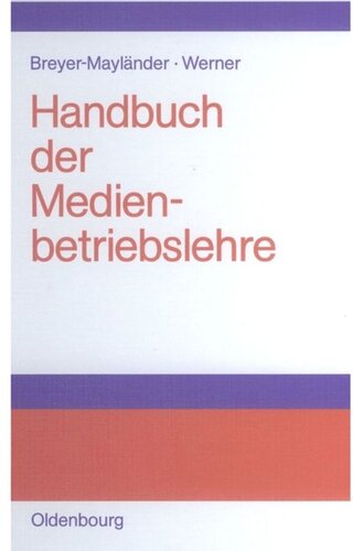 Handbuch der Medienbetriebslehre