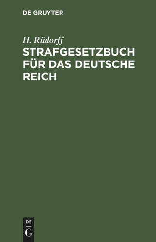 Strafgesetzbuch für das Deutsche Reich: nebst den gebräuchlichsten Reichs-Strafgesetzen, insbesondere dem Wuchergesetz vom 24. Mai 1880.