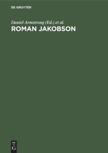 Roman Jakobson: Echoes of his Scholarship