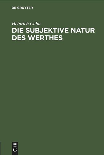Die subjektive Natur des Werthes