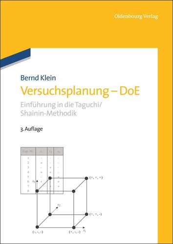 Versuchsplanung - DoE: Einführung in die Taguchi/Shainin-Methodik