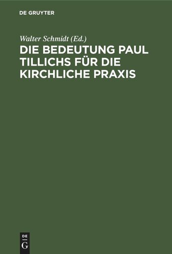 Die Bedeutung Paul Tillichs für die kirchliche Praxis