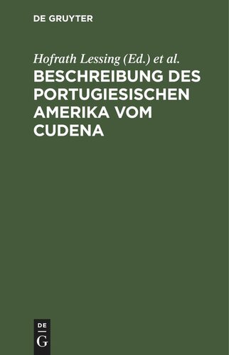 Beschreibung des portugiesischen Amerika vom Cudena: Ein spanisches Manuskript in der Wolfenbüttelschen Bibliothek