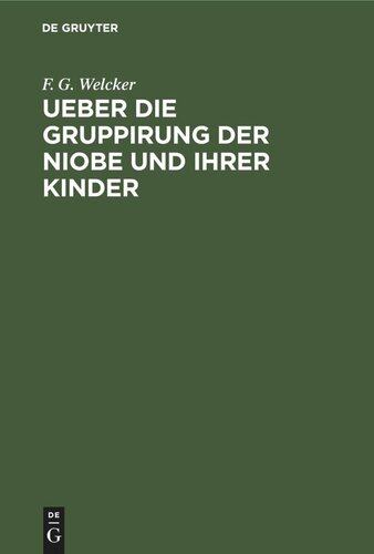 Ueber die Gruppirung der Niobe und ihrer Kinder