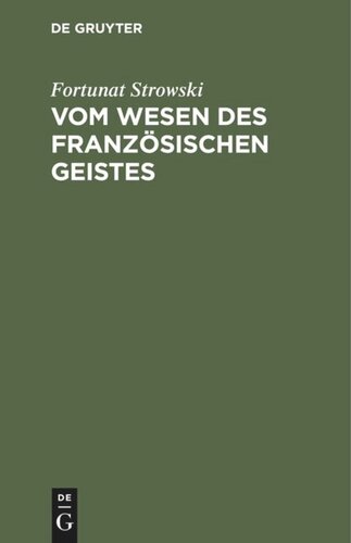 Vom Wesen des französischen Geistes: La sagesse française