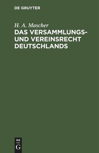 Das Versammlungs- und Vereinsrecht Deutschlands