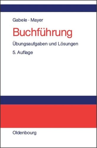 Buchführung: Übungsaufgaben und Lösungen