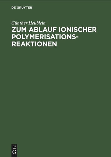 Zum Ablauf ionischer Polymerisationsreaktionen