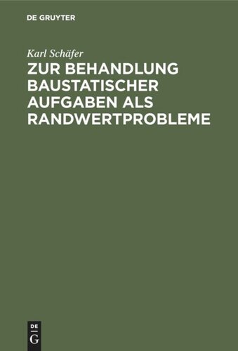 Zur Behandlung baustatischer Aufgaben als Randwertprobleme