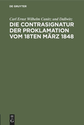 Die Contrasignatur der Proklamation vom 18ten März 1848: Berichtigende Anmerkung zur Signatura temporis