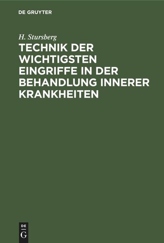 Technik der wichtigsten Eingriffe in der Behandlung innerer Krankheiten: Ein Leitfaden für Studierende und Arzte