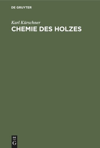Chemie des Holzes: Kurzer Abriß