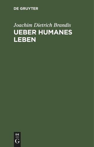 Ueber humanes Leben