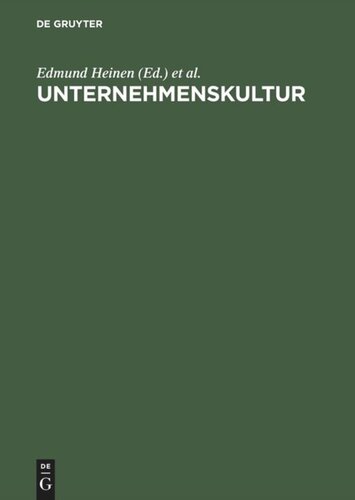 Unternehmenskultur: Perspektiven für Wissenschaft und Praxis