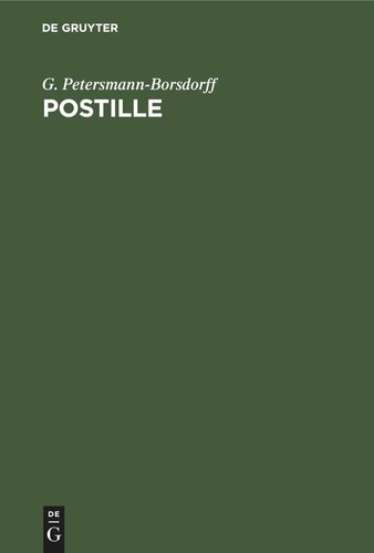 Postille: Predigtrufe aller Zeiten an unsere Zeit in kurzen Lesungen für Wochen-, Schul- und Hausandachten