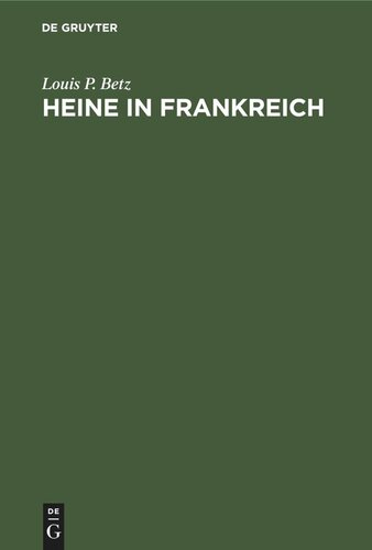 Heine in Frankreich: Eine literarische Untersuchung