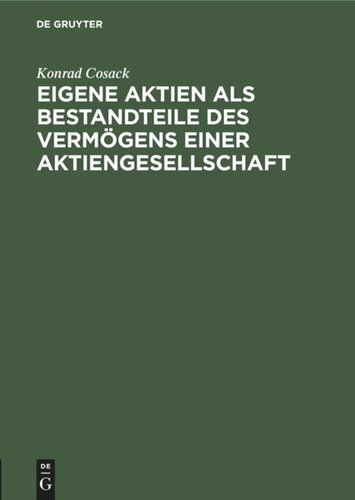 Eigene Aktien als Bestandteile des Vermögens einer Aktiengesellschaft