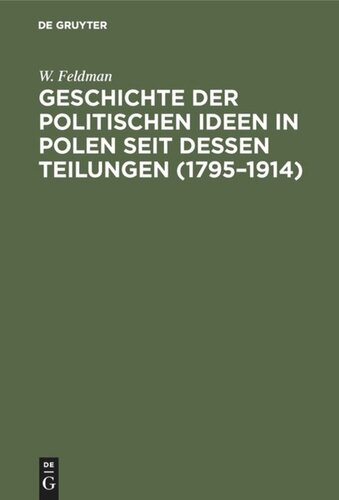 Geschichte der politischen Ideen in Polen seit dessen Teilungen (1795–1914)