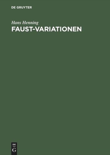 Faust-Variationen: Beiträge zur Editionsgeschichte vom 16. bis zum 20. Jahrhundert