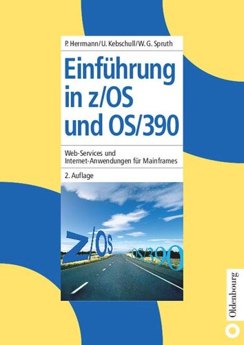 Einführung in z/OS und OS/390: Web-Services und Internet-Anwendungen für Mainframes