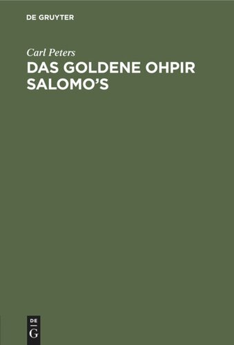 Das Goldene Ohpir Salomo’s: Eine Studie zur Geschichte der Phönikischen Weltpolitik