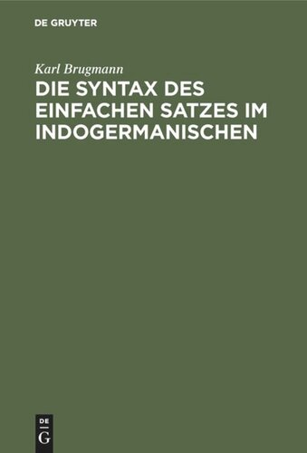 Die Syntax des einfachen Satzes im Indogermanischen