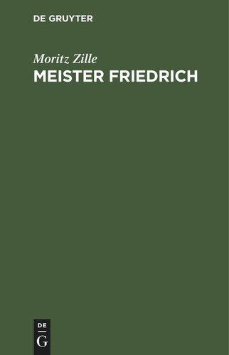 Meister Friedrich: Ein Dichterleben
