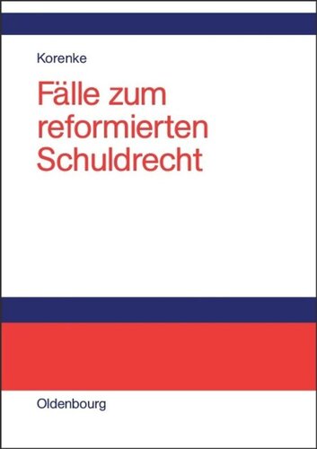 Fälle zum reformierten Schuldrecht