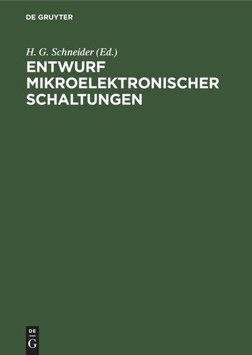 Entwurf mikroelektronischer Schaltungen: Ausgewählte Beiträge; von einem Autorenkollektiv