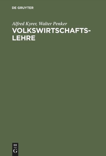 Volkswirtschaftslehre: Grundzüge der Wirtschaftstheorie und -politik