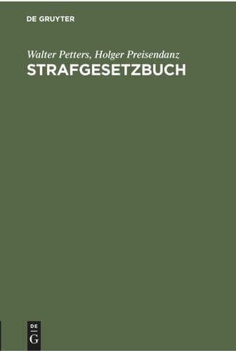 Strafgesetzbuch: Mit Erläuterungen und Beispielen sowie den wichtigsten Nebengesetzen und je einem Anhang über Jugendstrafrecht, Jugendschutz und Strafprozeßrecht. Nachtrag zur 25. Auflage