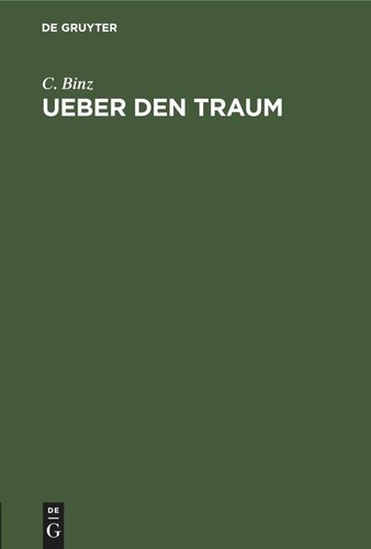 Ueber den Traum: Nach einem 1876 gehaltenen öffentlichen Vortrag