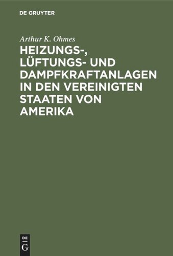 Heizungs-, Lüftungs- und Dampfkraftanlagen in den Vereinigten Staaten von Amerika